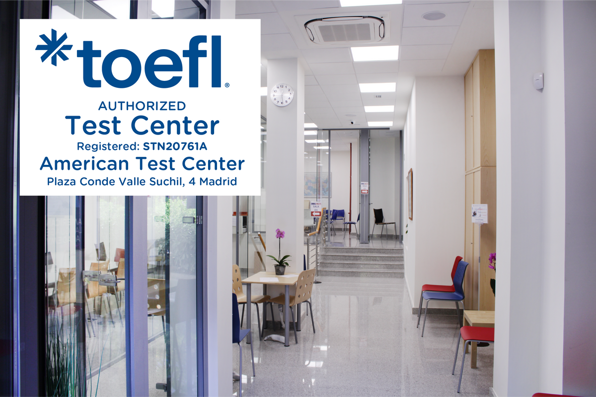 Centro Oficial de Examen TOEFL en Madrid